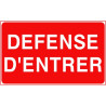 Panneau Interdiction d'Entrer Pro | Signalétique Zone-Print
