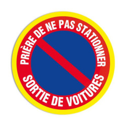 Panneau Interdiction Stationnement Sortie Voitures | Zone-Print